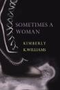 Sometimes A Woman - Preview