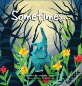 Sometimes...