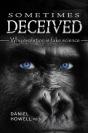 Sometimes Deceived - Preview