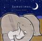 Sometimes... - Preview