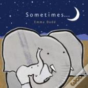 Sometimes