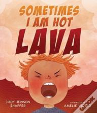Sometimes I Am Hot Lava