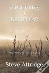 Sometimes I Disappear