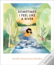 Capa do artigo Sometimes I Feel Like A River