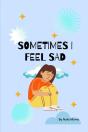 Sometimes I Feel Sad - Preview