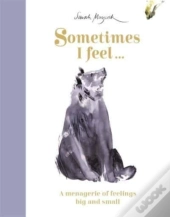 Sometimes I Feel...