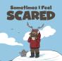 Sometimes I Feel Scared - Preview