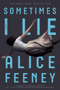 Sometimes I Lie - Preview