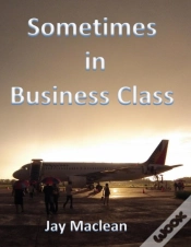Capa do artigo Sometimes In Business Class
