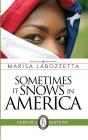 Sometimes It Snows In America - Preview