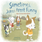 Sometimes Jokes Aren'T Funny - Preview