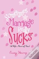 Sometimes Marriage Really Sucks