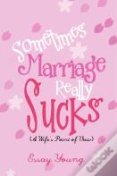 Sometimes Marriage Really Sucks