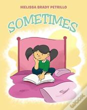 Sometimes