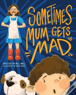 Capa do artigo Sometimes Mum Gets Mad