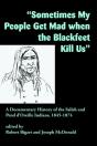 "Sometimes My People Get Mad When The Blackfeet Kill Us" - Preview