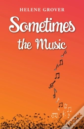 Sometimes The Music