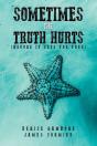 Sometimes The Truth Hurts (Before It Sets You Free) - Preview