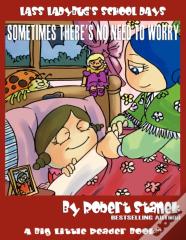 Sometimes There'S No Need To Worry (Lass Ladybug'S School Days #3)