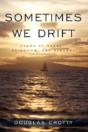 Sometimes We Drift: Poems Of Regret, - Preview