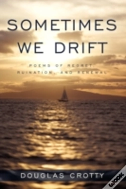 Capa do artigo Sometimes We Drift: Poems Of Regret,