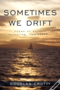 Capa do artigo Sometimes We Drift: Poems Of Regret,