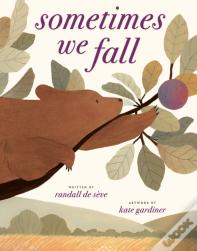 Sometimes We Fall