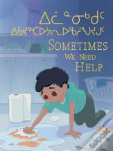 Sometimes We Need Help