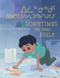 Sometimes We Need Help - Preview