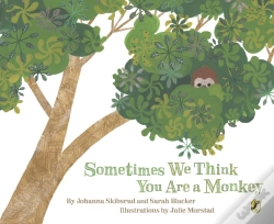 Capa do artigo Sometimes We Think You Are A Monkey