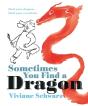 Sometimes You Find A Dragon - Preview