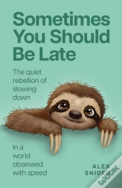 Capa do artigo Sometimes You Should Be Late