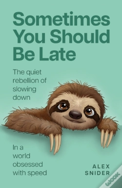 Capa do artigo Sometimes You Should Be Late