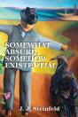 Somewhat Absurd, Somehow Existential - Preview