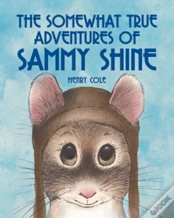 Capa do artigo Somewhat True Adventures Of Sammy Shine