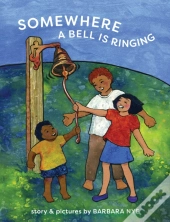 Somewhere A Bell Is Ringing