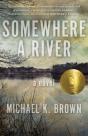 Somewhere A River - Preview