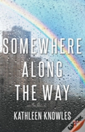 Somewhere Along The Way