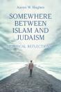 Somewhere Between Islam And Judaism - Preview