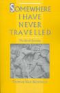 Somewhere I Have Never Travelled - Preview
