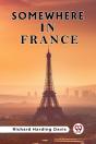 Somewhere In France - Preview