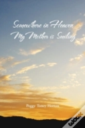 Capa do artigo Somewhere In Heaven My Mother Is Smiling