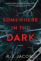 Somewhere In The Dark