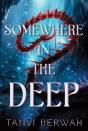 Somewhere In The Deep - Preview