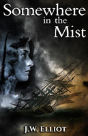 Somewhere In The Mist - Preview