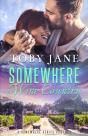 Somewhere In Wine Country - Preview