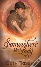 Somewhere My Lady