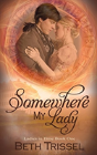Somewhere My Lady - Preview