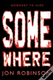 Somewhere (Nowhere Book 3)