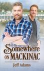 Somewhere On Mackinac - Preview